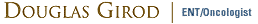 Douglas Girod | ENT/Oncologist